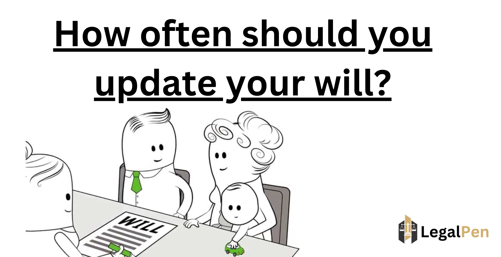 How often should you update your will?