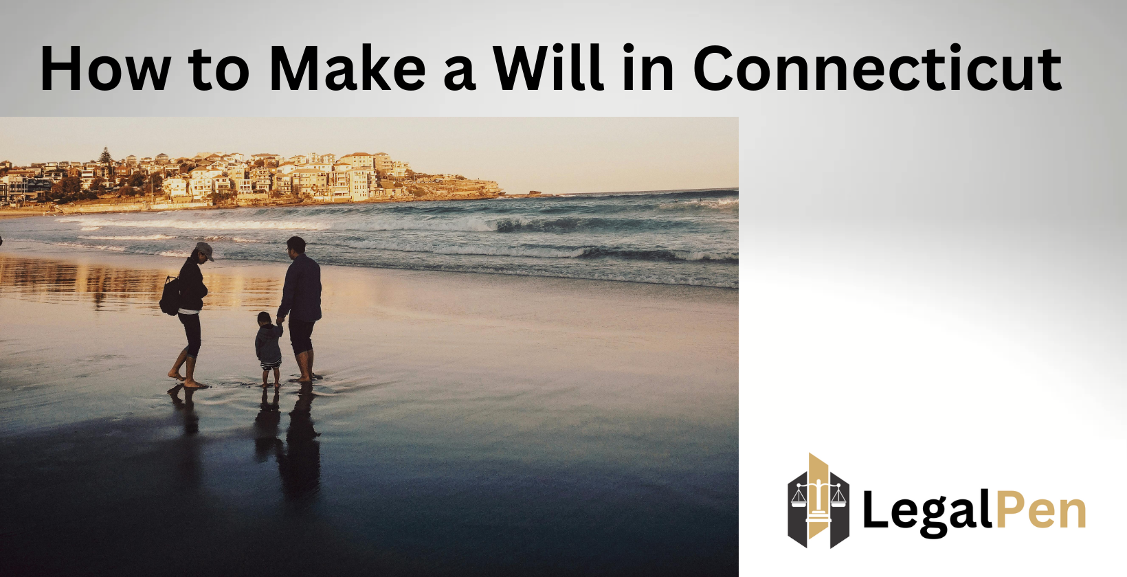 How to Make a Will in CT