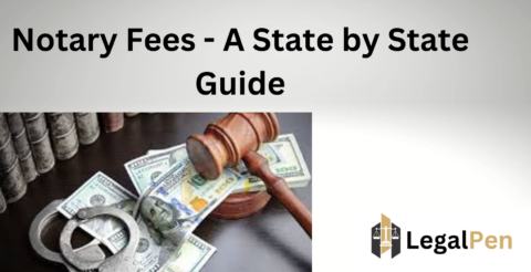 Notary Fees - A State by State Guide