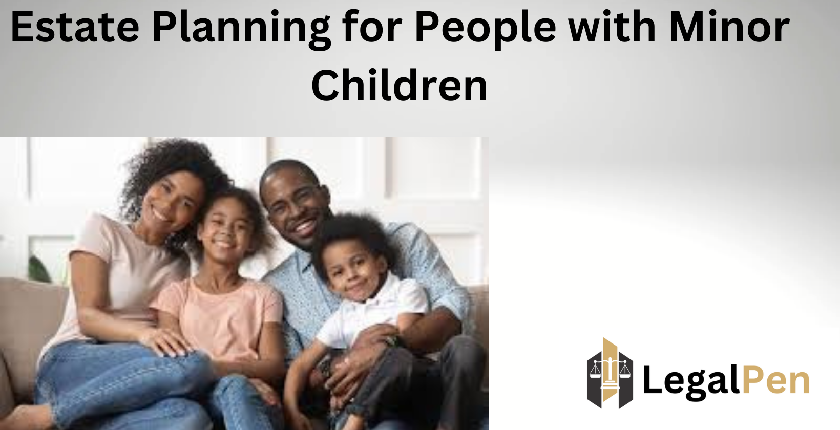 Estate planning tips for parents with minor children