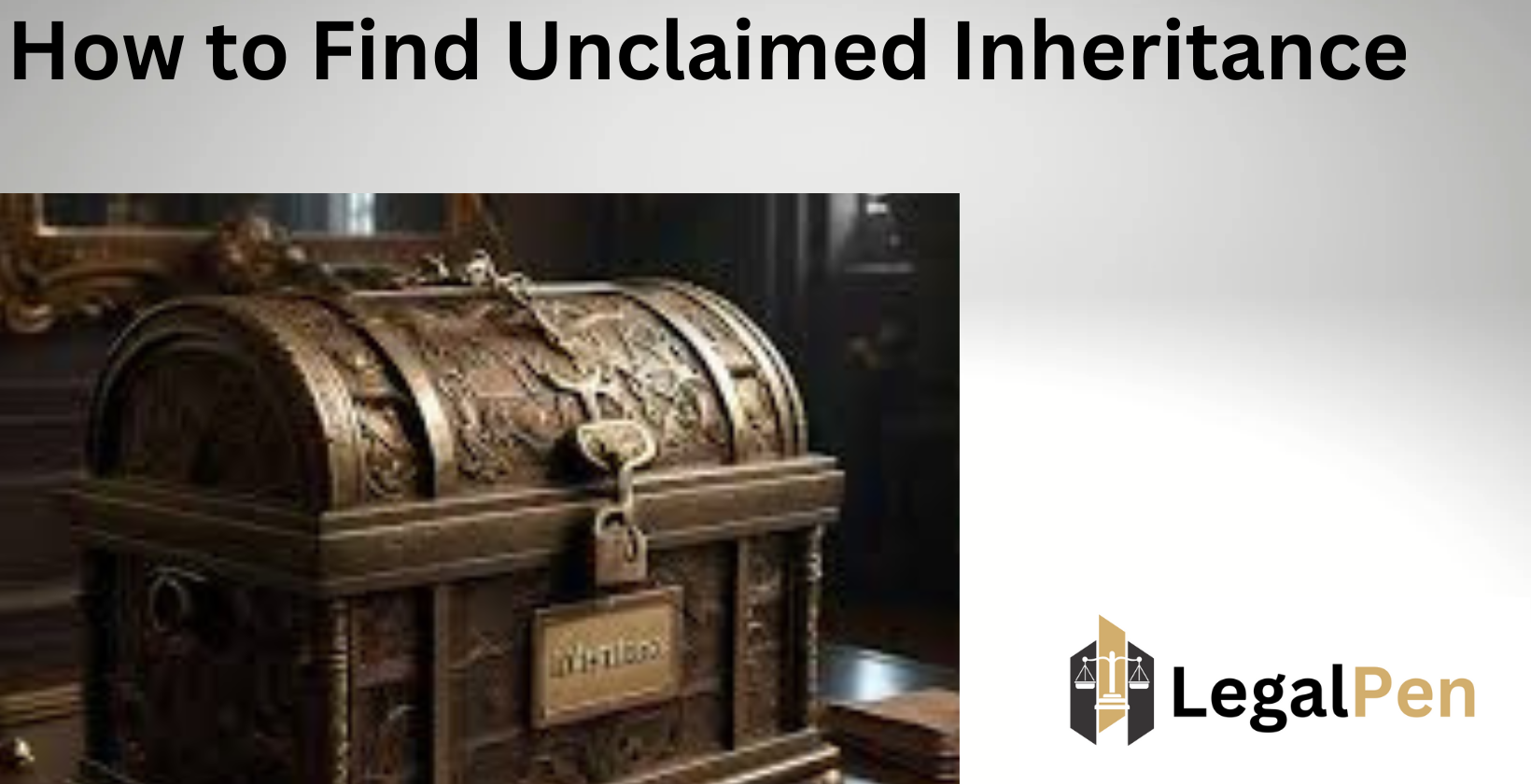 Steps to locate and claim unclaimed inheritance assets