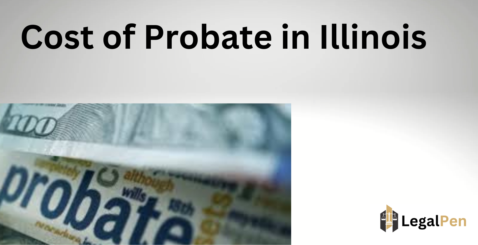 Probate cost breakdown in Illinois legal document.