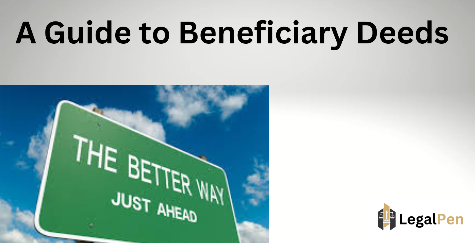 Beneficiary deed guide for real estate transfer.