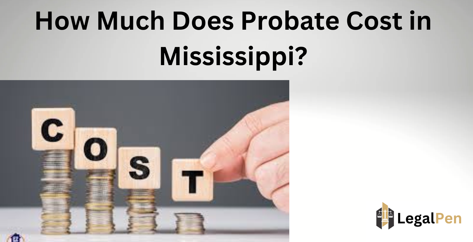 Mississippi probate cost breakdown.