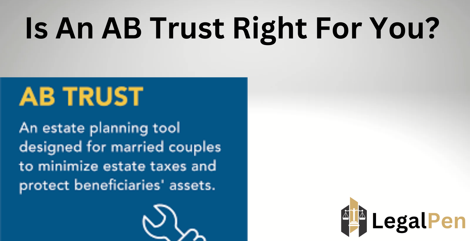 AB trust estate planning guide.