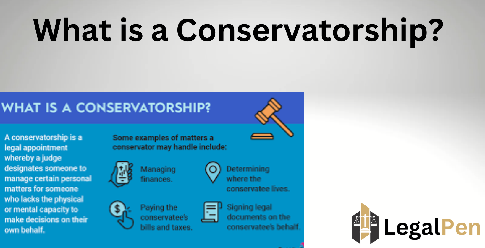 Conservatorship legal process explained.
